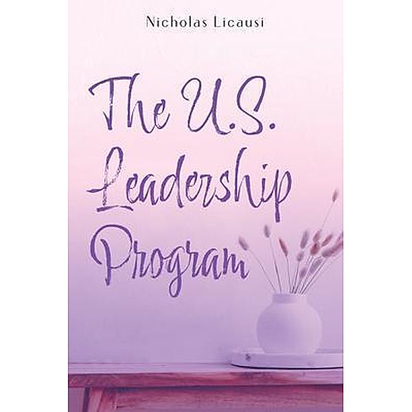 The U.S. Leadership program, Nicholas Licausi