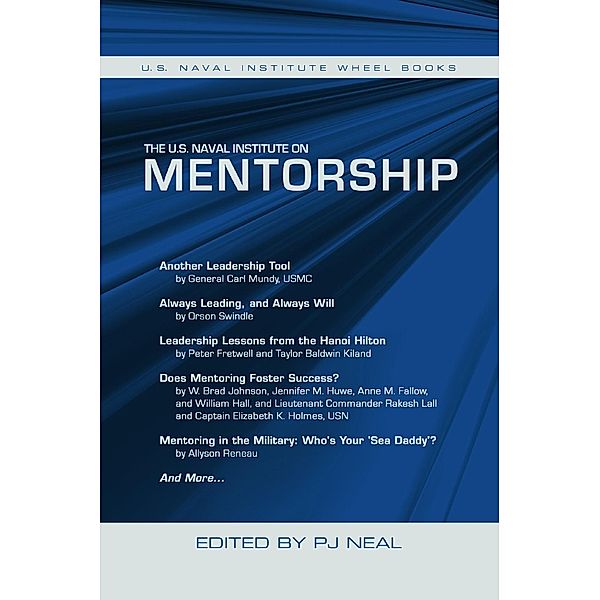 The U.S. Naval Institute on Mentorship / U.S. Naval Institute Wheel Books