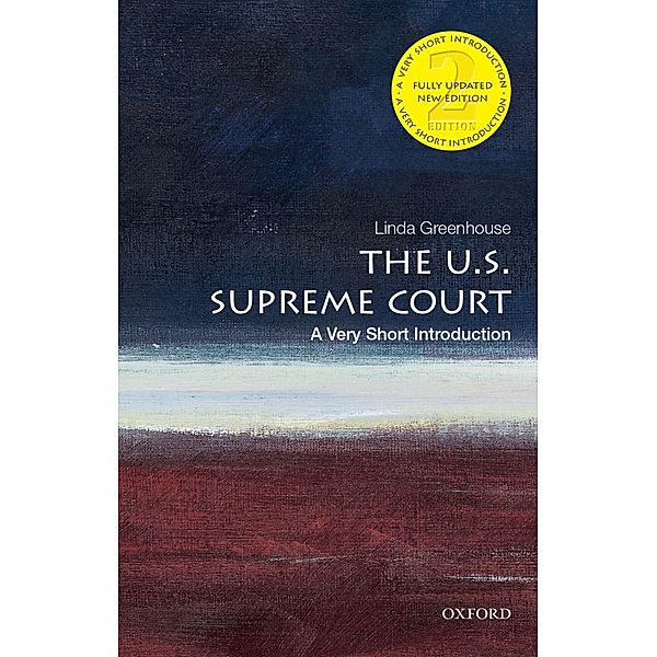 The U.S. Supreme Court: A Very Short Introduction, Linda Greenhouse