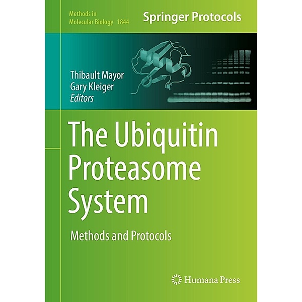 The Ubiquitin Proteasome System / Methods in Molecular Biology Bd.1844