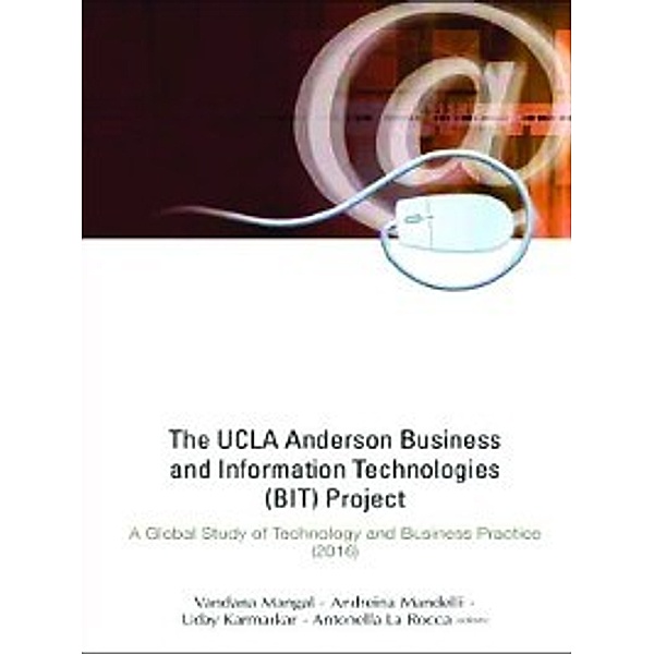 The UCLA Anderson Business and Information Technologies (BIT) Project