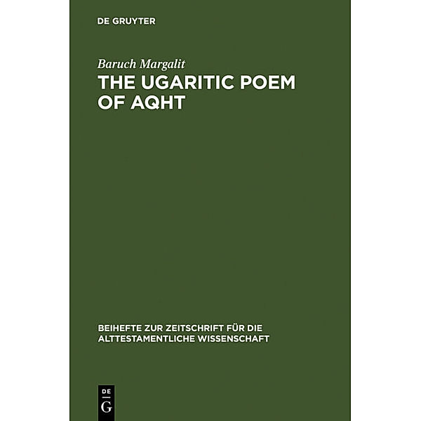 The Ugaritic Poem of AQHT, Baruch Margalit