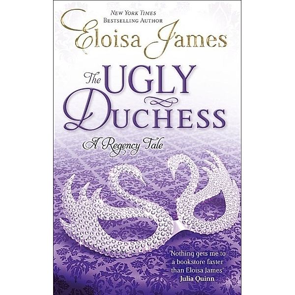 The Ugly Duchess / Happy Ever After Bd.4, Eloisa James