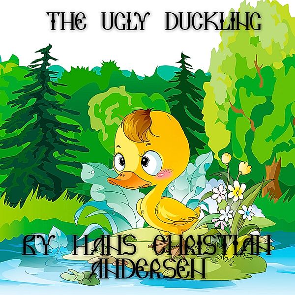 The Ugly Duckling, Hans Christian Andersen