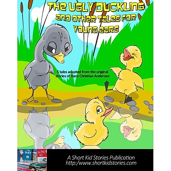 The Ugly Duckling and Other Tales for Young Ears, Short Kid Stories
