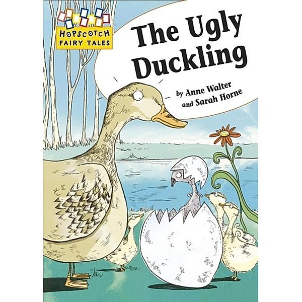 The Ugly Duckling / Hopscotch: Fairy Tales Bd.14, Anne Walter