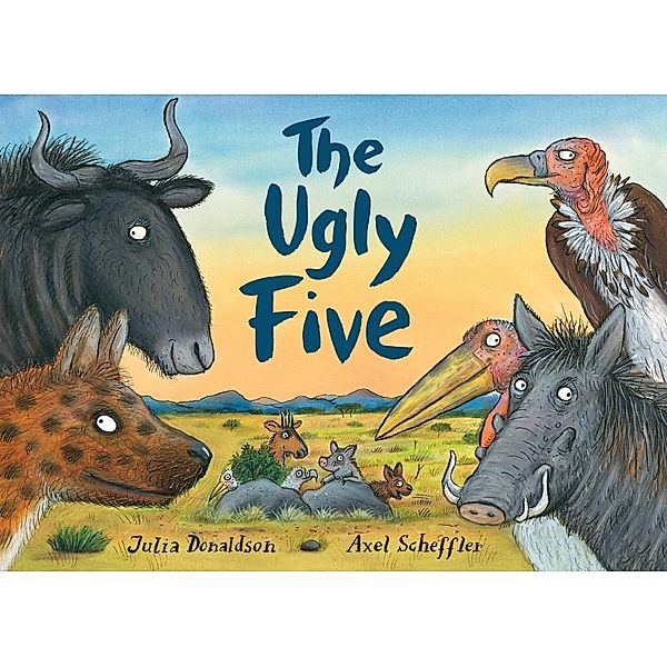 The Ugly Five, Julia Donaldson, Axel Scheffler