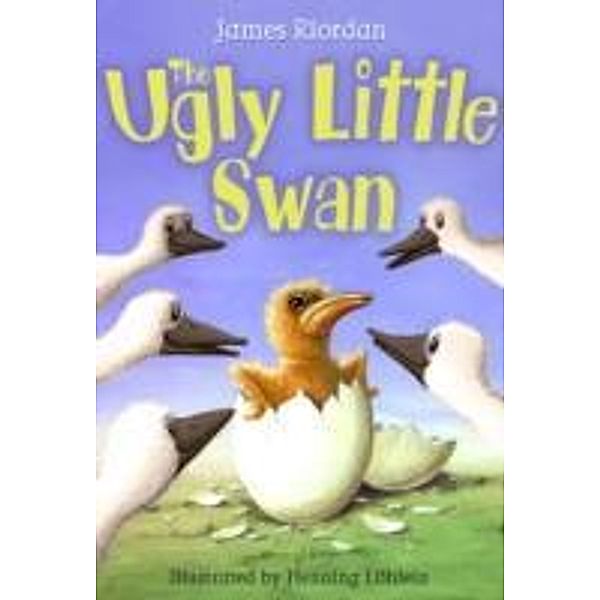 The Ugly Little Swan, James Riordan, Henning Löhlein