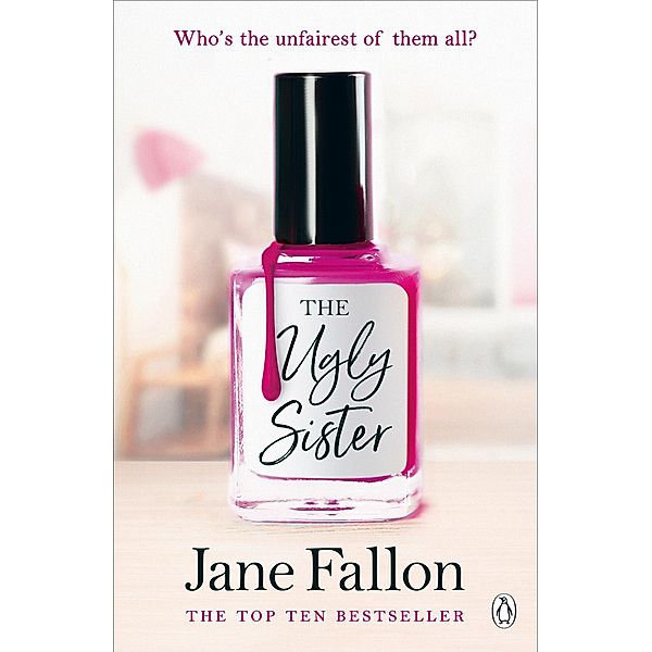 The Ugly Sister, Jane Fallon