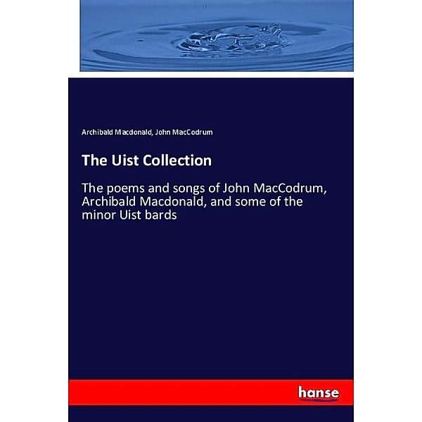 The Uist Collection, Archibald Macdonald, John MacCodrum