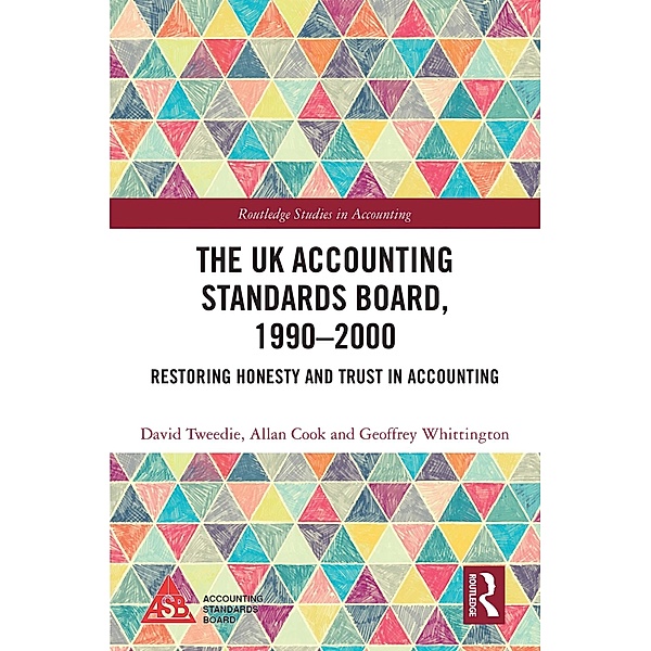 The UK Accounting Standards Board, 1990-2000, David Tweedie, Allan Cook, Geoffrey Whittington