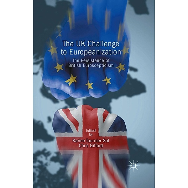 The UK Challenge to Europeanization, Karine Tournier-Sol