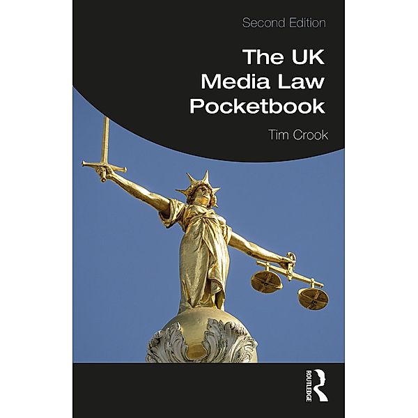 The UK Media Law Pocketbook, Tim Crook