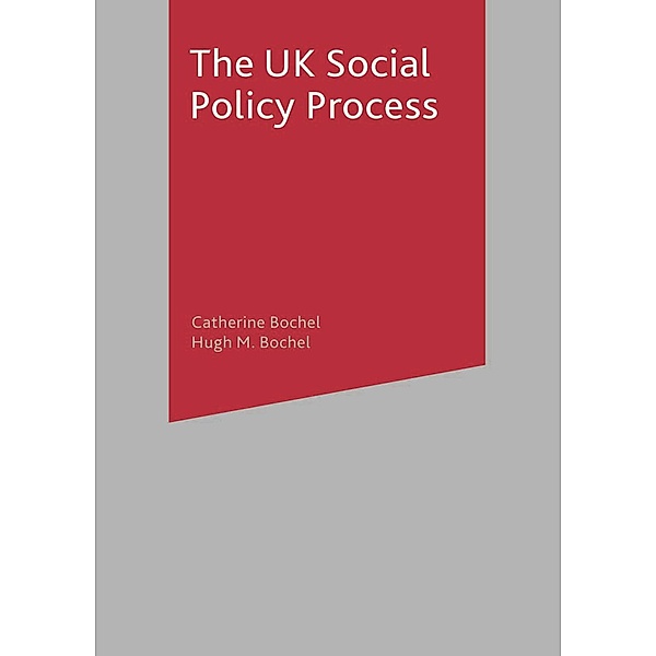 The UK Social Policy Process, Catherine Bochel