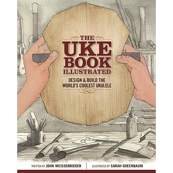 The Uke Book Illustrated, John Weissenrieder