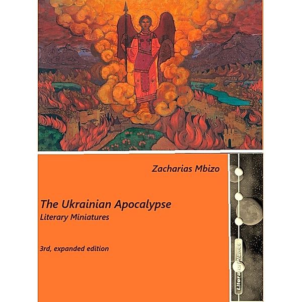 The Ukrainian Apocalypse, Zacharias Mbizo