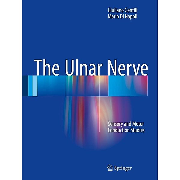 The Ulnar Nerve, Giuliano Gentili, Mario Di Napoli