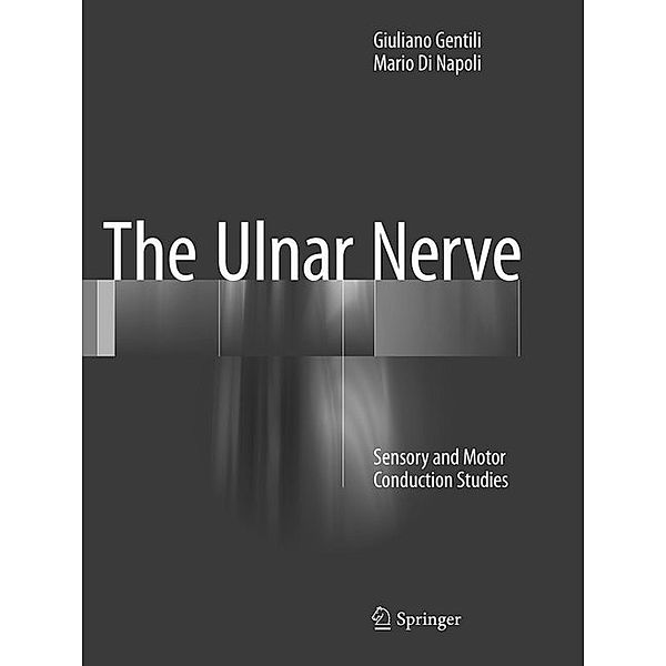 The Ulnar Nerve, Giuliano Gentili, Mario Di Napoli