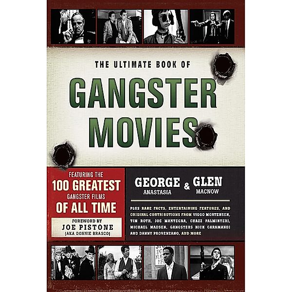 The Ultimate Book of Gangster Movies, George Anastasia, Glen Macnow
