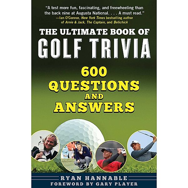 The Ultimate Book of Golf Trivia, Ryan Hannable