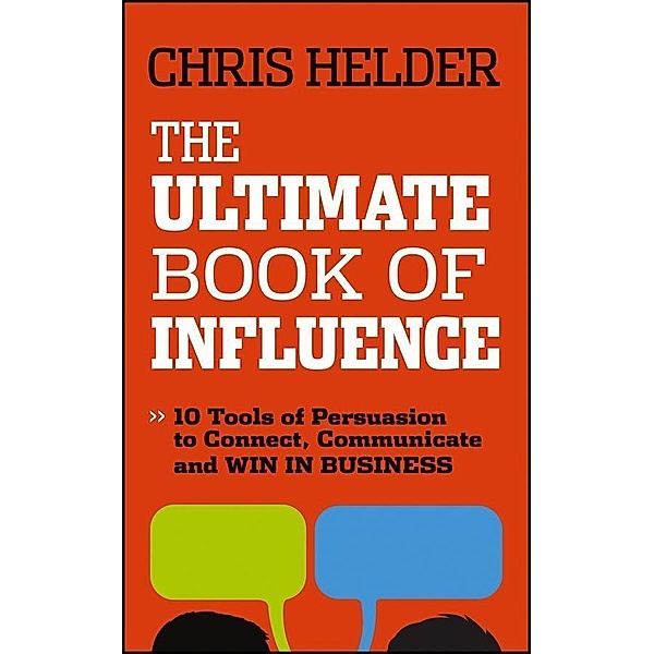 The Ultimate Book of Influence, Chris Helder