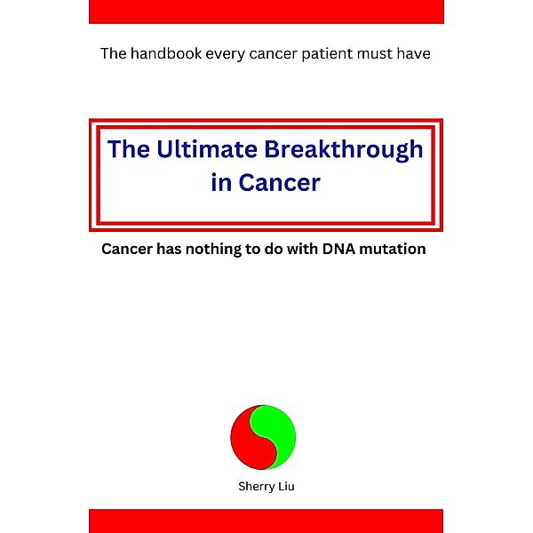The Ultimate Breakthrough in Cancer, Sherry