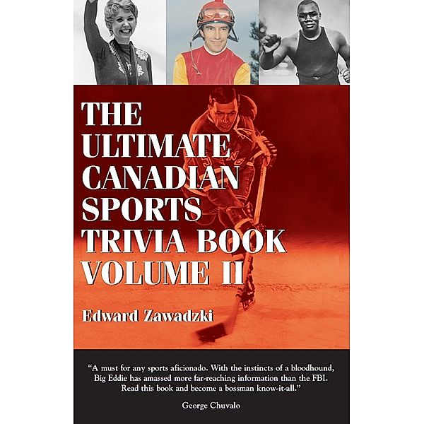 The Ultimate Canadian Sports Trivia Book, Edward Zawadzki