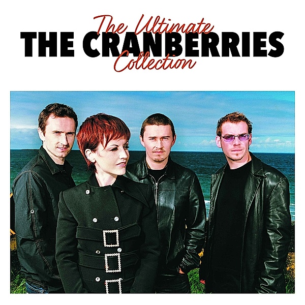 The Ultimate Collection, The Cranberries
