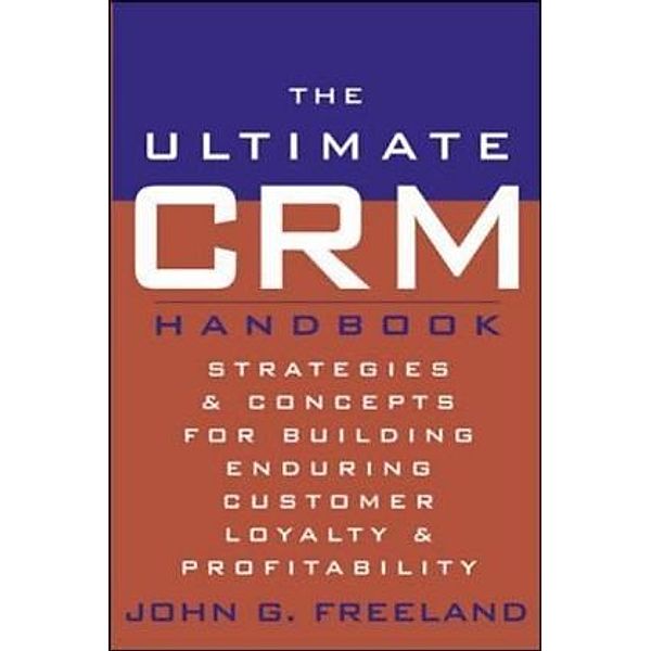 The Ultimate CRM Handbook