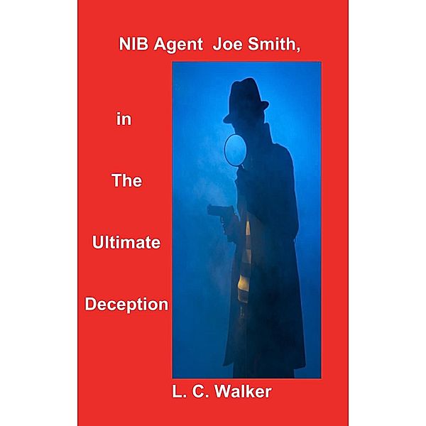 The Ultimate Deception (The Ultimate Series, #1) / The Ultimate Series, L C Walker