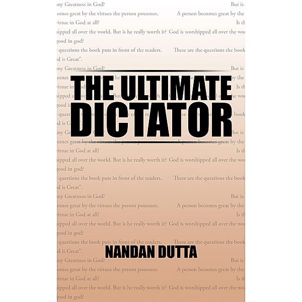 The Ultimate Dictator, Nandan Dutta