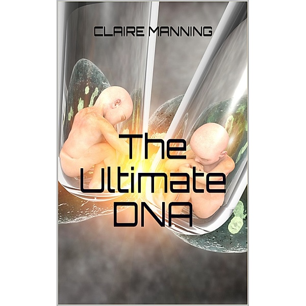 The Ultimate DNA, Claire Manning