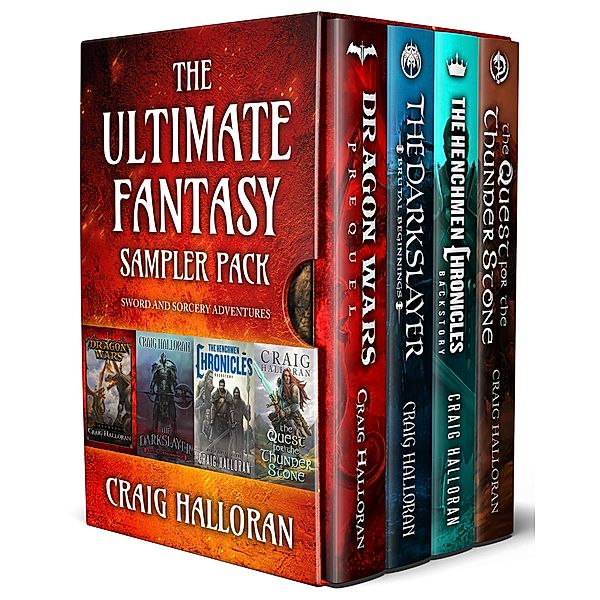 The Ultimate Fantasy Sampler Pack: Sword and Sorcery Adventures (Free Books, #1) / Free Books, Craig Halloran