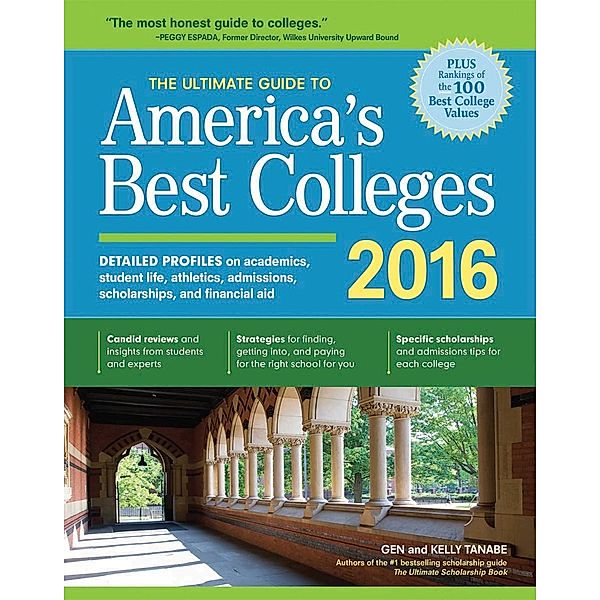 The Ultimate Guide to America's Best Colleges 2016, Gen Tanabe, Kelly Tanabe