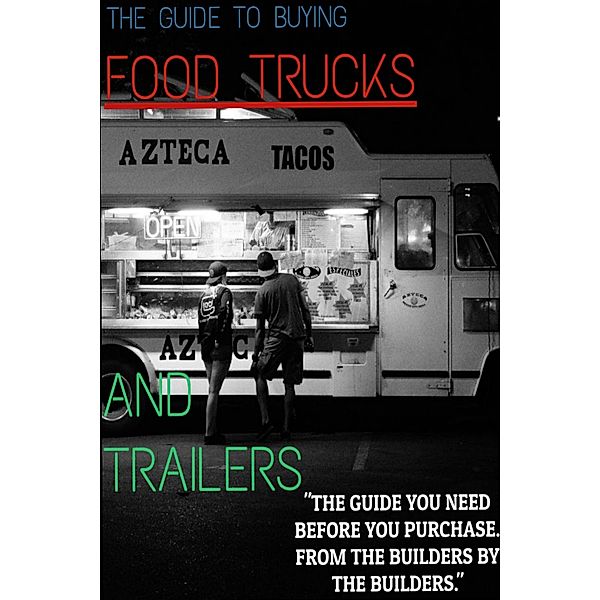 The Ultimate Guide to Buying Food Trucks and Trailers, Cooking Solutions