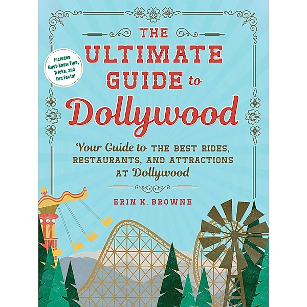 The Ultimate Guide to Dollywood, Erin Browne