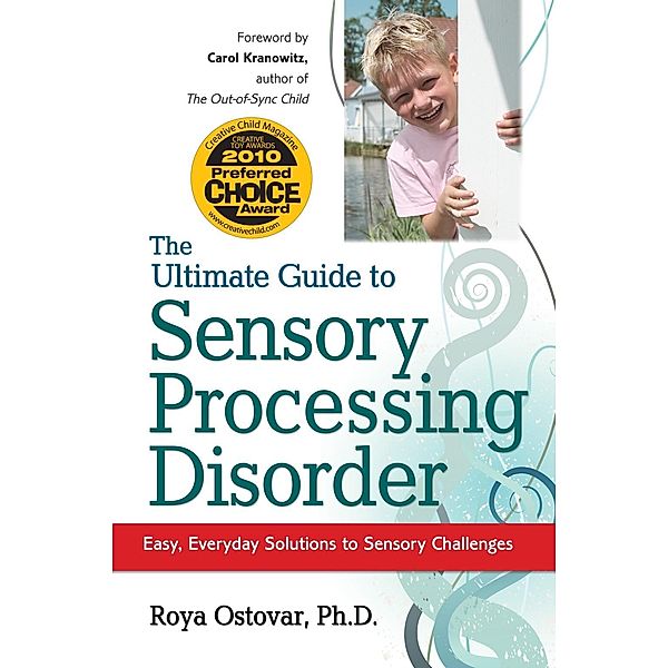 The Ultimate Guide to Sensory Processing Disorder, Roya Ostovar