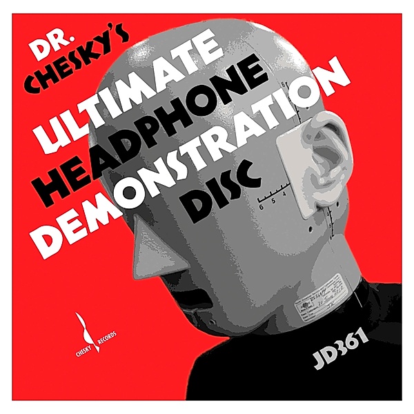 The Ultimate Headphone Demonstratio, Dr.Chesky