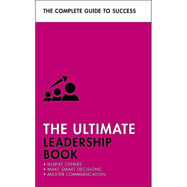 The Ultimate Leadership Book, Carol O'Connor, Sue Stockdale, Clive Steeper, Martin Manser