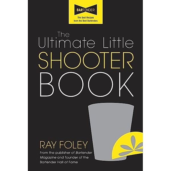 The Ultimate Little Shooter Book / Sourcebooks, Ray Foley