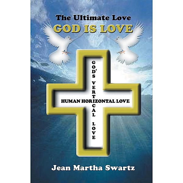 The Ultimate Love, Jean Swartz