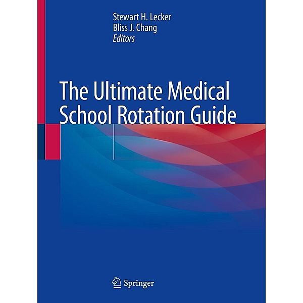 The Ultimate Medical School Rotation Guide