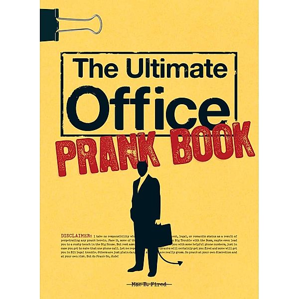 The Ultimate Office Prank Book, Mae B Fired