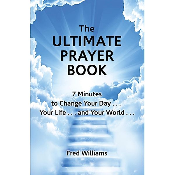The Ultimate Prayer Book, Fred Williams