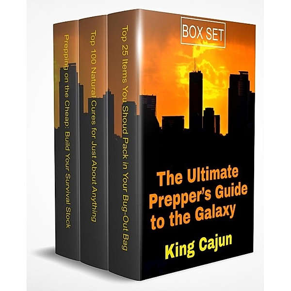 The Ultimate Preppers' Guide to the Galaxy - 3-Volume Box Set, William Haynes