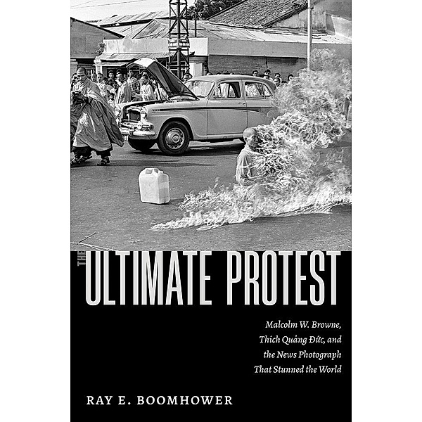 The Ultimate Protest, Ray E. Boomhower