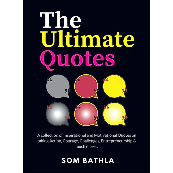 The Ultimate Quotes, Som Bathla
