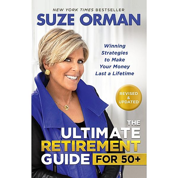 The Ultimate Retirement Guide for 50+, Suze Orman