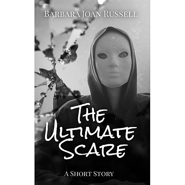 The Ultimate Scare, Barbara Joan Russell