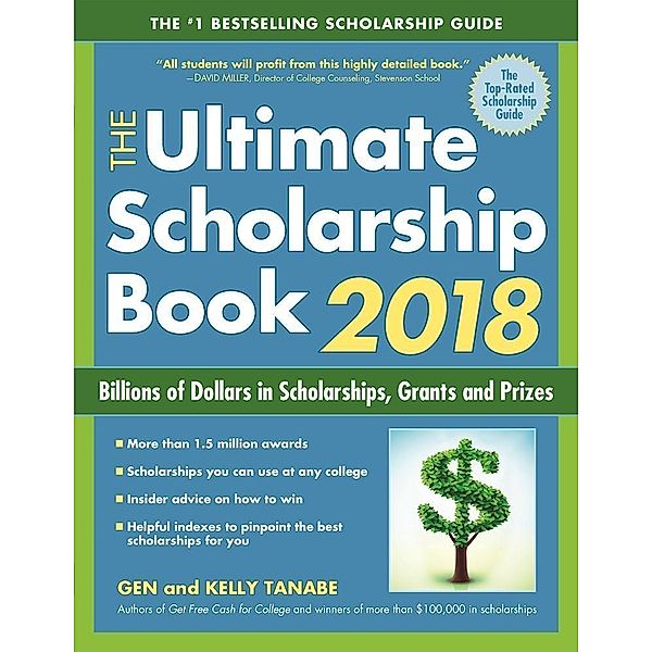 The Ultimate Scholarship Book 2018, Gen Tanabe, Kelly Tanabe